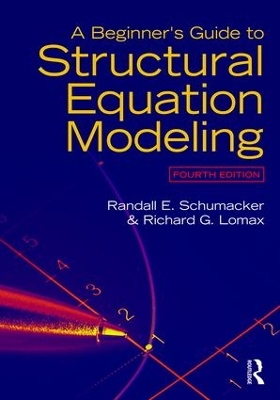 A Beginner's Guide to Structural Equation Modeling by Randall E. Schumacker