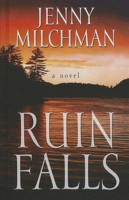 Ruin Falls by Jenny Milchman