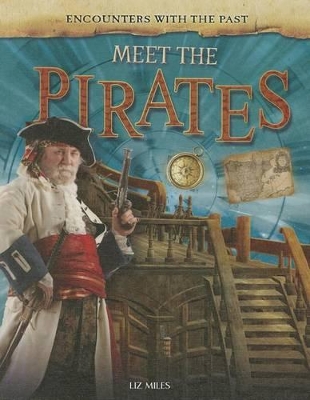 Meet the Pirates by Liz Miles