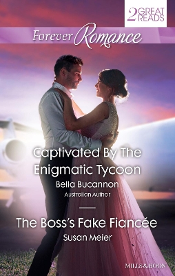 CAPTIVATED BY THE ENIGMATIC TYCOON/THE BOSS'S FAKE FIANCE book