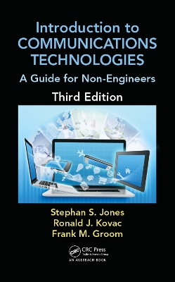 Introduction to Communications Technologies by Stephan Jones
