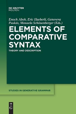 Elements of Comparative Syntax: Theory and Description book