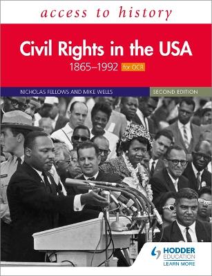 Access to History: Civil Rights in the USA 1865–1992 for OCR Second Edition book