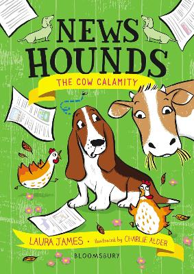 News Hounds: The Cow Calamity by Laura James