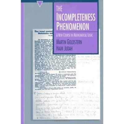 The Incompleteness Phenomenon by Martin Goldstern