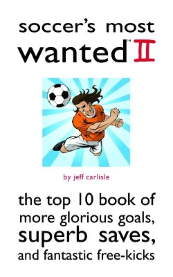 Soccer'S Most Wanted (TM) II book