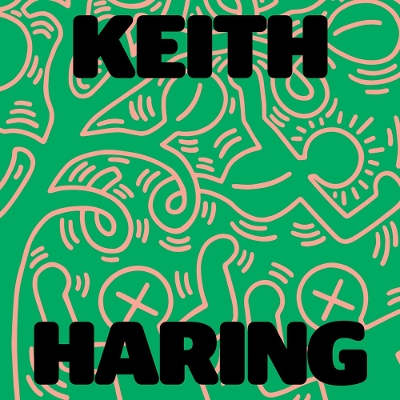 Keith Haring: Art Is for Everybody book