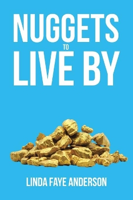 Nuggets to Live By book