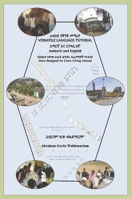 Versatile Language Tutorial: Amharic and English book