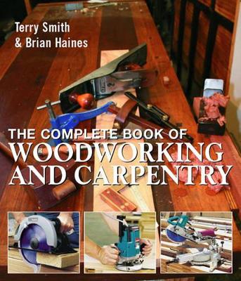 The Complete Book of Woodworking and Carpentry book
