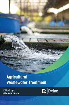 Agricultural Wastewater Treatment by Akansha Singh
