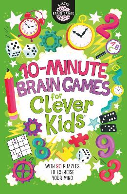 10-Minute Brain Games for Clever Kids® by Gareth Moore