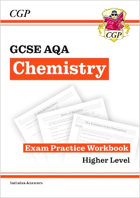 New Grade 9-1 GCSE Chemistry: AQA Exam Practice Workbook (with Answers) by CGP Books