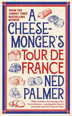 A Cheesemonger’s Tour de France book