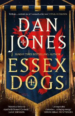 Essex Dogs: The epic Richard & Judy Summer Book Club Pick 2023 from a Sunday Times bestselling historian book