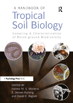 A Handbook of Tropical Soil Biology by Fatima M. S. Moreira