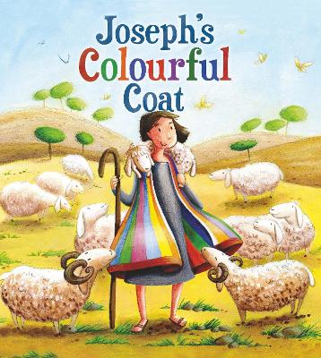 My First Bible Stories Old Testament: Joseph's Colourful Coat by Katherine Sully