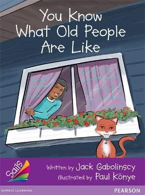 Sails Fluency Purple: You Know What Old People are Like book