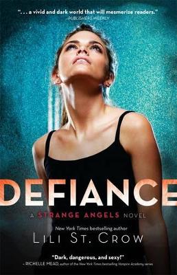 Defiance: Strange Angels Volume 4 book