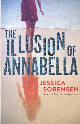 The The Illusion of Annabella by Jessica Sorensen