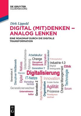 Digital (Mit)Denken - Analog Lenken: Eine Roadmap Durch Die Digitale Transformation book