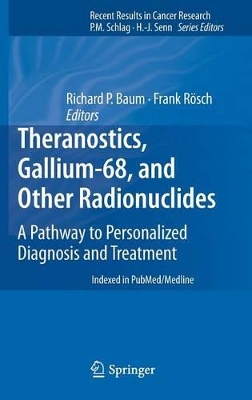 Theranostics, Gallium-68, and Other Radionuclides book