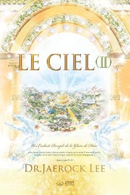 Le Ciel Ⅱ: Heaven Ⅱ (French Edition) book