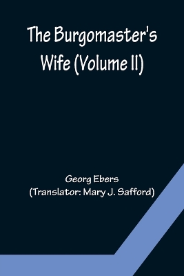 The Burgomaster's Wife (Volume II) book