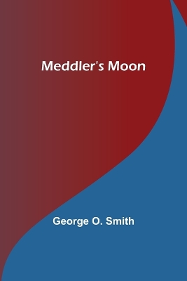 Meddler's Moon book