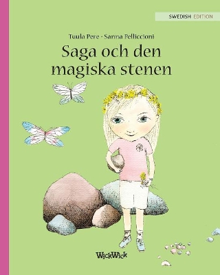 Saga och den magiska stenen: Swedish Edition of Stella and the Magic Stone by Tuula Pere