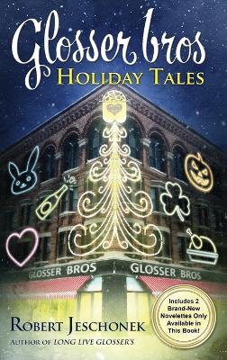 Glosser Bros. Holiday Tales book