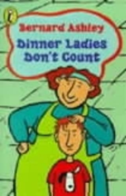 Dinner Ladies Don't Count book