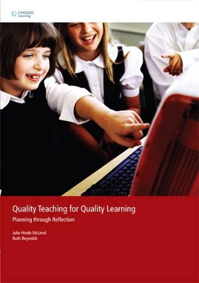 Quality Teaching for Quality Learning : Planning Through Reflection book