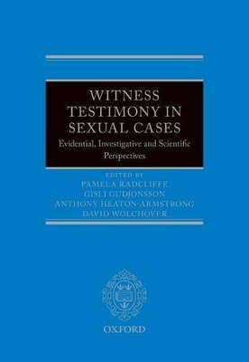 Witness Testimony in Sexual Cases by Anthony Heaton-Armstrong