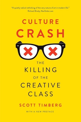 Culture Crash by Scott Timberg