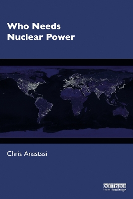 Who Needs Nuclear Power book