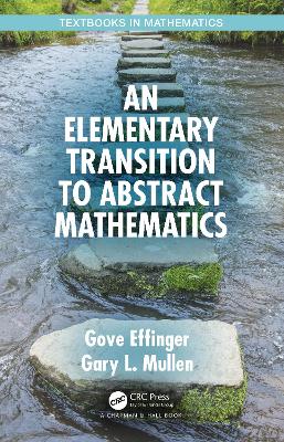 An Elementary Transition to Abstract Mathematics book