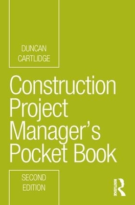 Construction Project Manager’s Pocket Book book