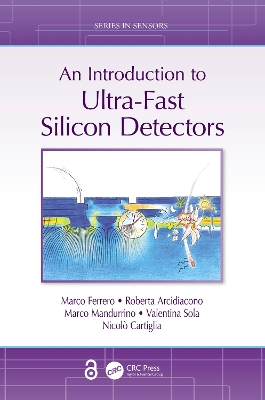 An Introduction to Ultra-Fast Silicon Detectors by Marco Ferrero