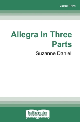Allegra in Three Parts book