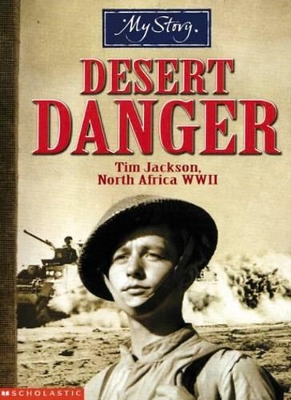 My Story: Desert Danger by Jim Eldridge