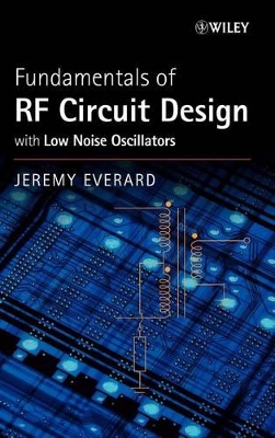 Fundamentals of RF Circuit Design with Low Noise Oscillators book