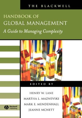 Blackwell Handbook of Global Management - a Guide to Management Complexity by Mark E. Mendenhall