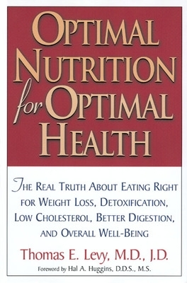 Optimal Nutrition for Optimal Health book