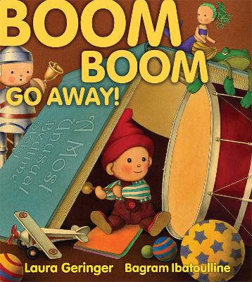 Boom Boom Go Away! book