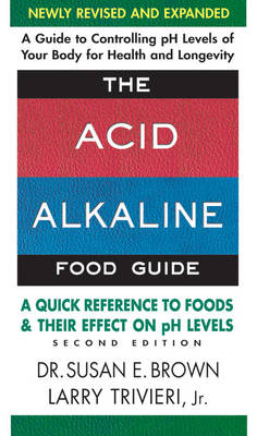 Acid Alkaline Food Guide - Second Edition book