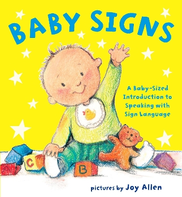 Baby Signs: A Baby-Sized Introduction to Speaking with Sign Language book