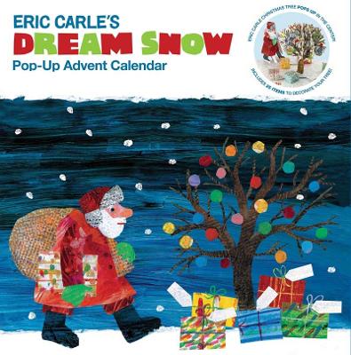 The World of Eric Carle(TM) Eric Carle's Dream Snow Pop-Up Advent Calendar by Eric Carle