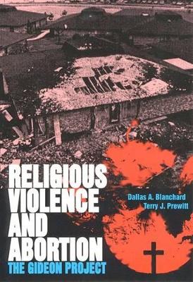 Religious Violence and Abortion book