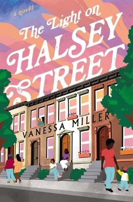 The Light on Halsey Street: A Novel book